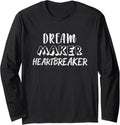 Dream Maker Heartbreaker Graphic Long Sleeve