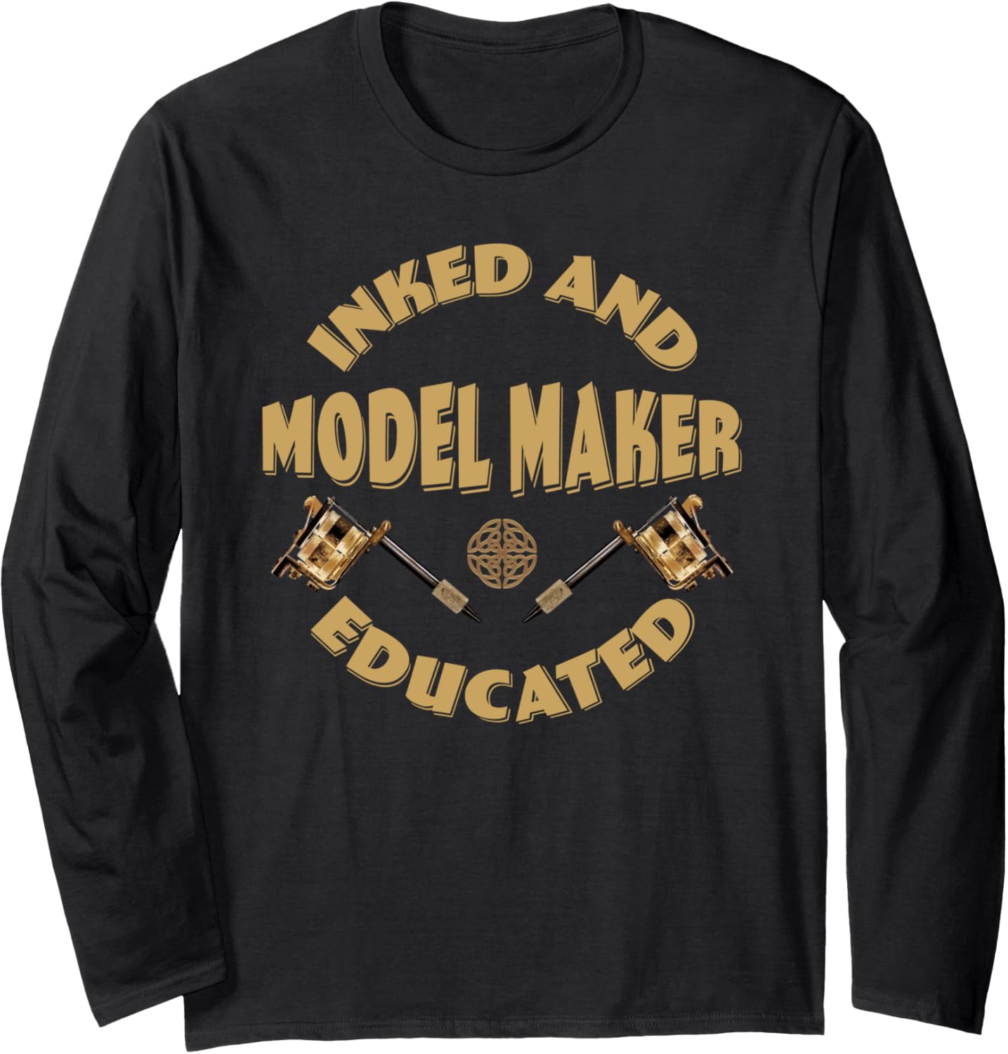 Inked and educated Model Maker Long Sleeve
