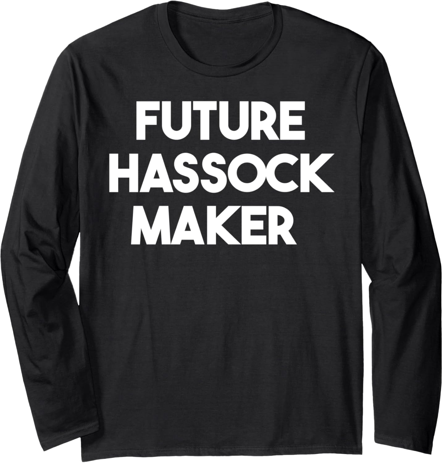 Future Hassock Maker Long Sleeve