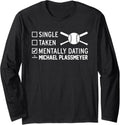 Mentally Dating Michael Plassmeyer Prospect Baseball Fan Long Sleeve