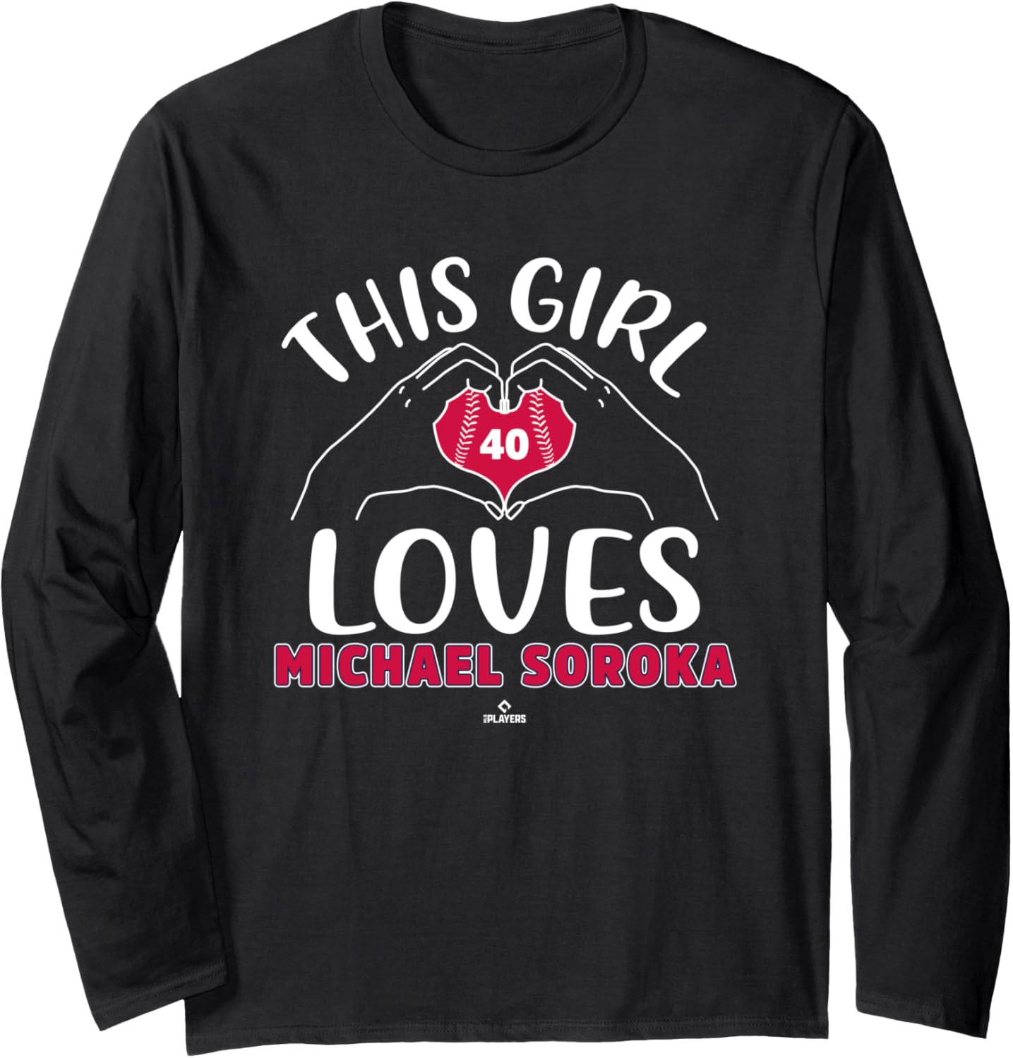 This Girl Loves Michael Soroka Atlanta MLBPA Long Sleeve