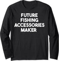 Future Fishing Accessories Maker Long Sleeve