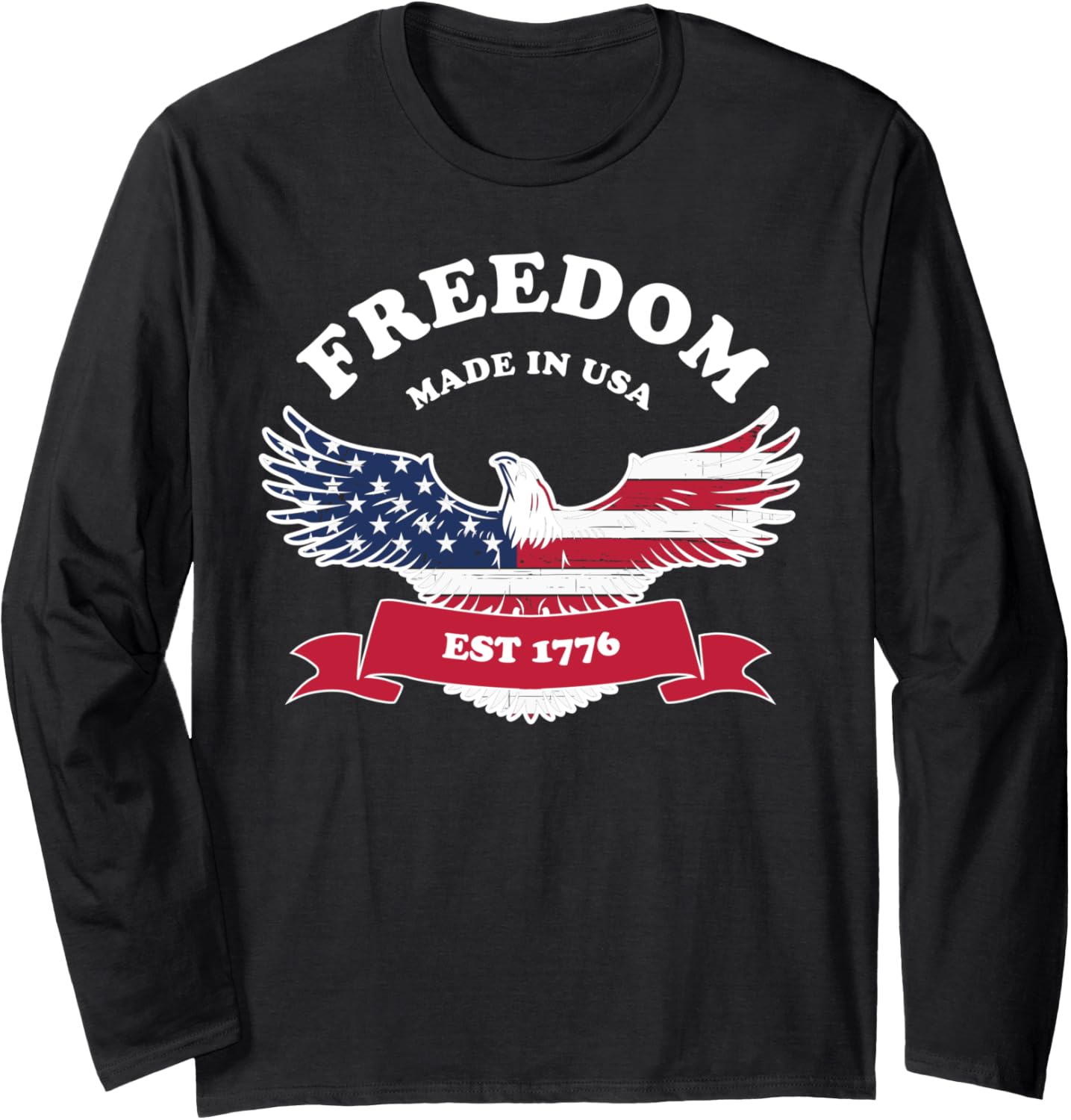 Freedom Made In USA 4th Of July Eagle American Flag Graphic Long Sleeve