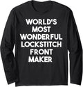 World's Most Wonderful Lockstitch Front Maker Long Sleeve