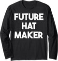 Future Hat Maker Long Sleeve