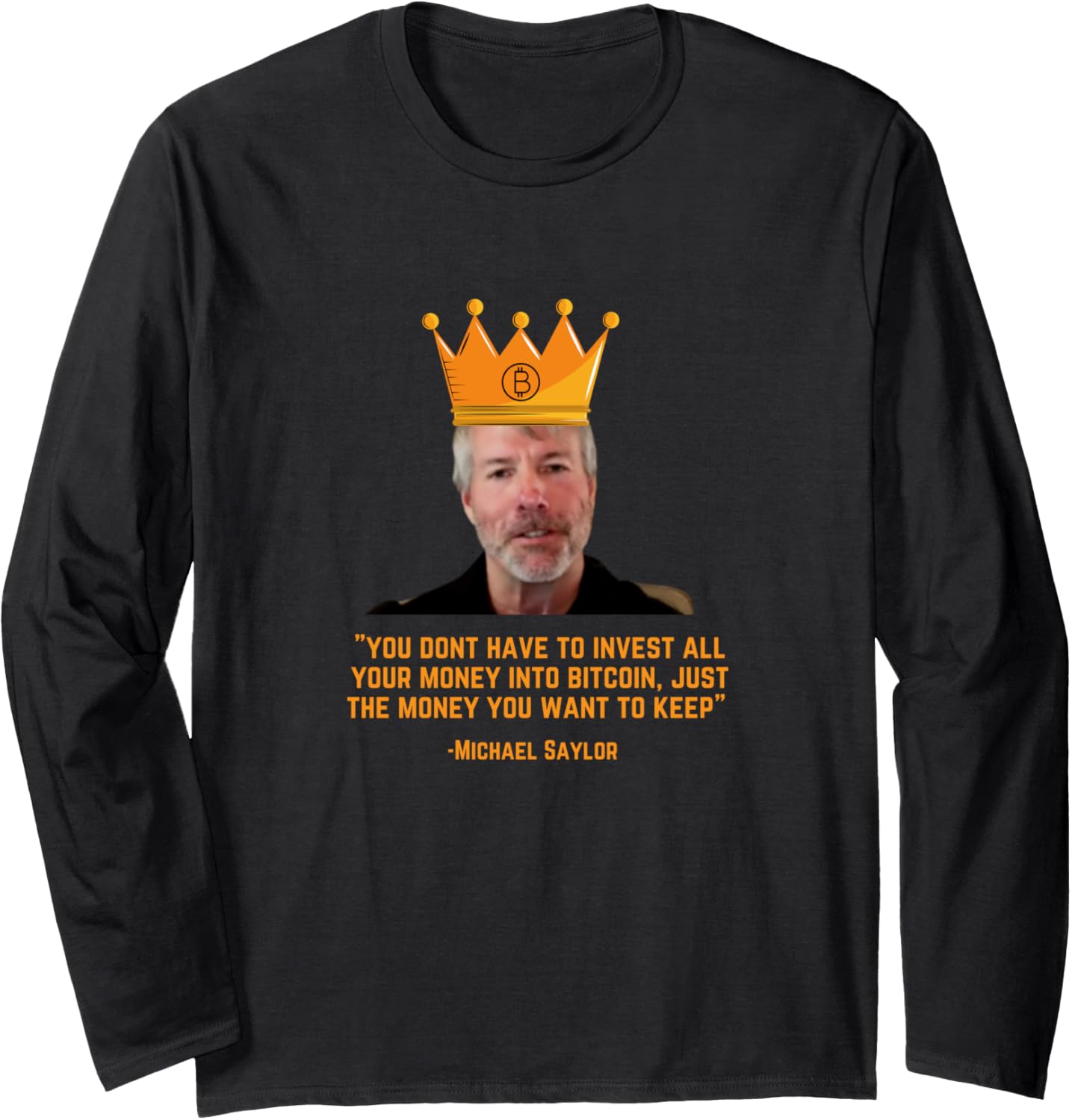 Michael Saylor Bitcoin Shirt, Bitcoin Shirt Long Sleeve