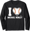 I Heart Michael Henley Prospect Baseball Fan Gear Long Sleeve