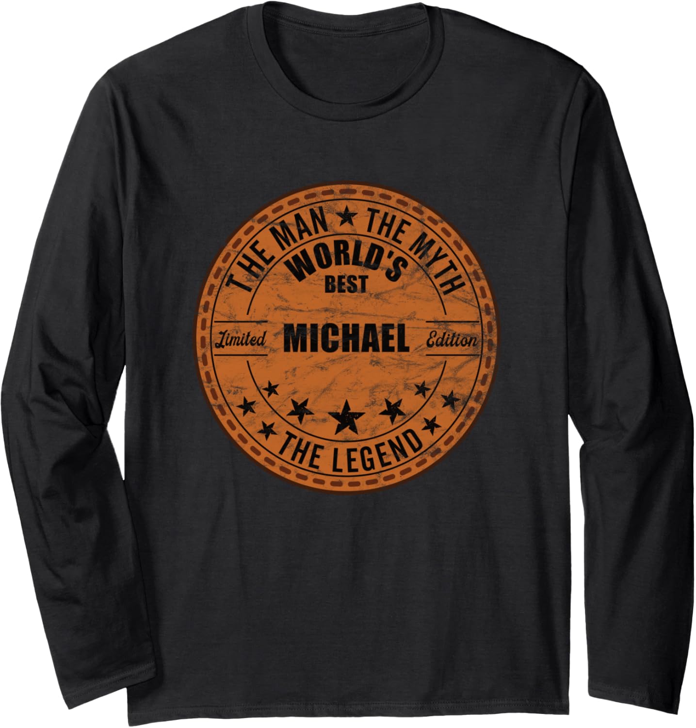 Mens Michael The Man The Myth The Legend First Name Michael Long Sleeve