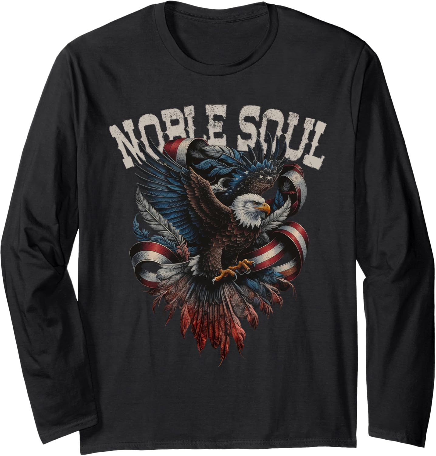 Noble Soul and Souring Strength Patriotic American Eagle USA Long Sleeve