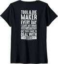 Womens Toolmaker Deal With Idiots Tool And Die Maker V-Neck