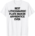 Best Lithographic Plate Maker Apprentice Ever