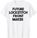 Future Lockstitch Front Maker