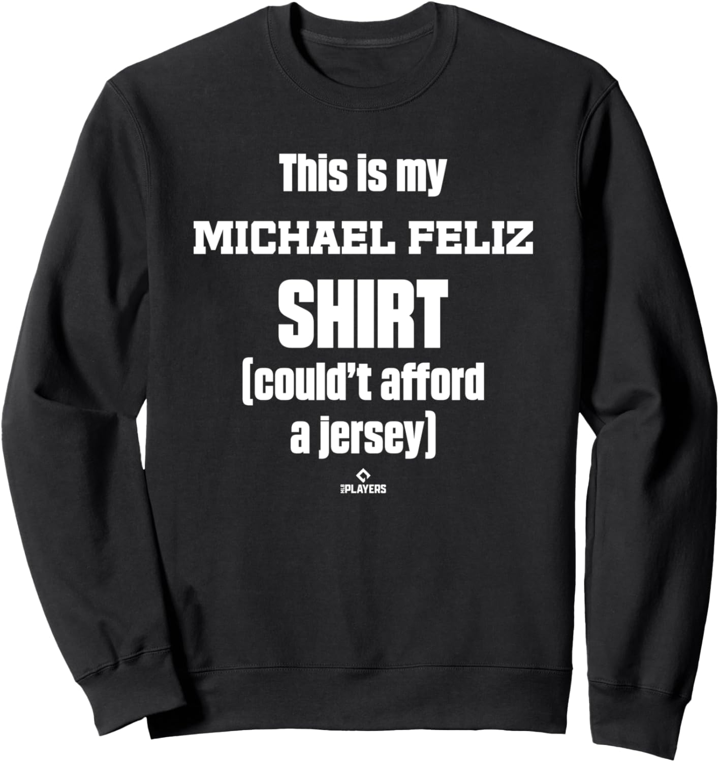 This Is My Shirt Michael Feliz Prospect Baseball Fan Gear Sweatshirt