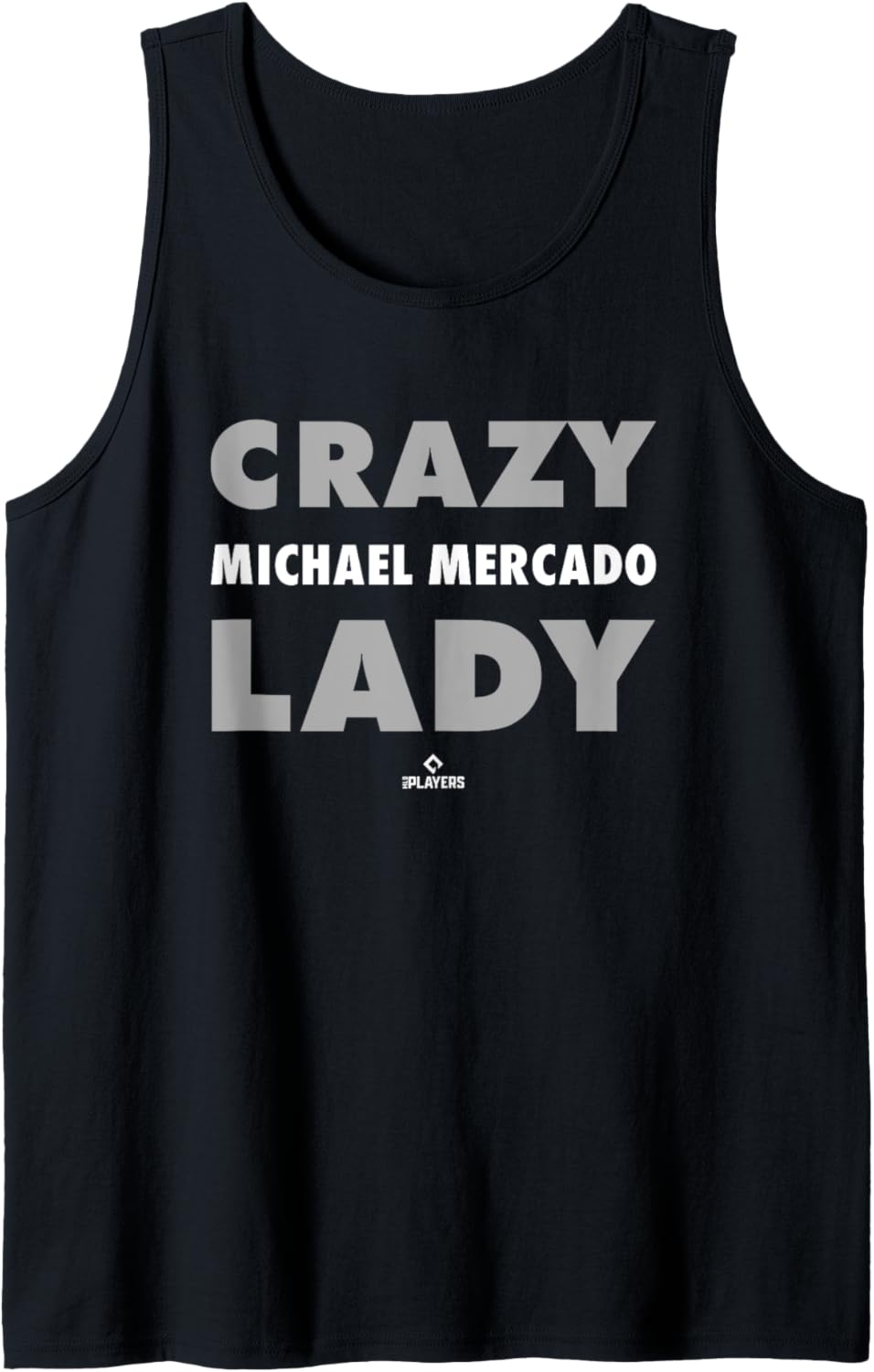 Crazy Lady for Michael Mercado Prospect Baseball Fan Gear Tank Top