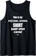 This Is My Shirt Michael Gomez Prospect Baseball Fan Gear Tank Top