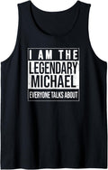 I am the legendary shirt, gift idea for Michael Tank Top