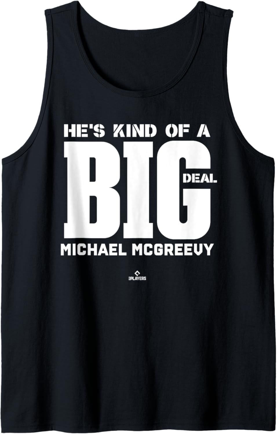 Big Deal Michael McGreevy Prospect Baseball Fan Gear Tank Top