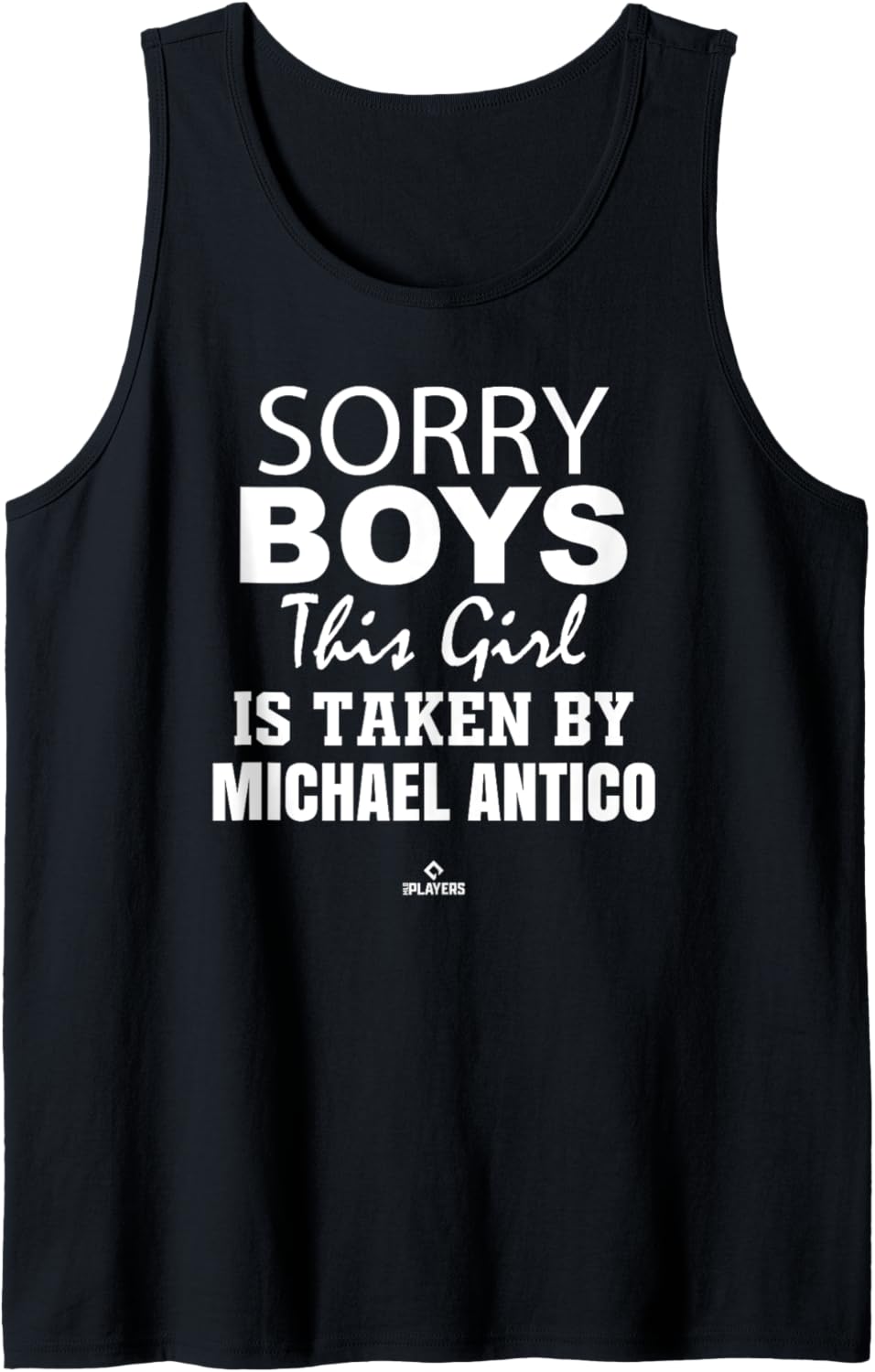 This Girl is Taken By Michael Antico Prospect Baseball Fan Tank Top