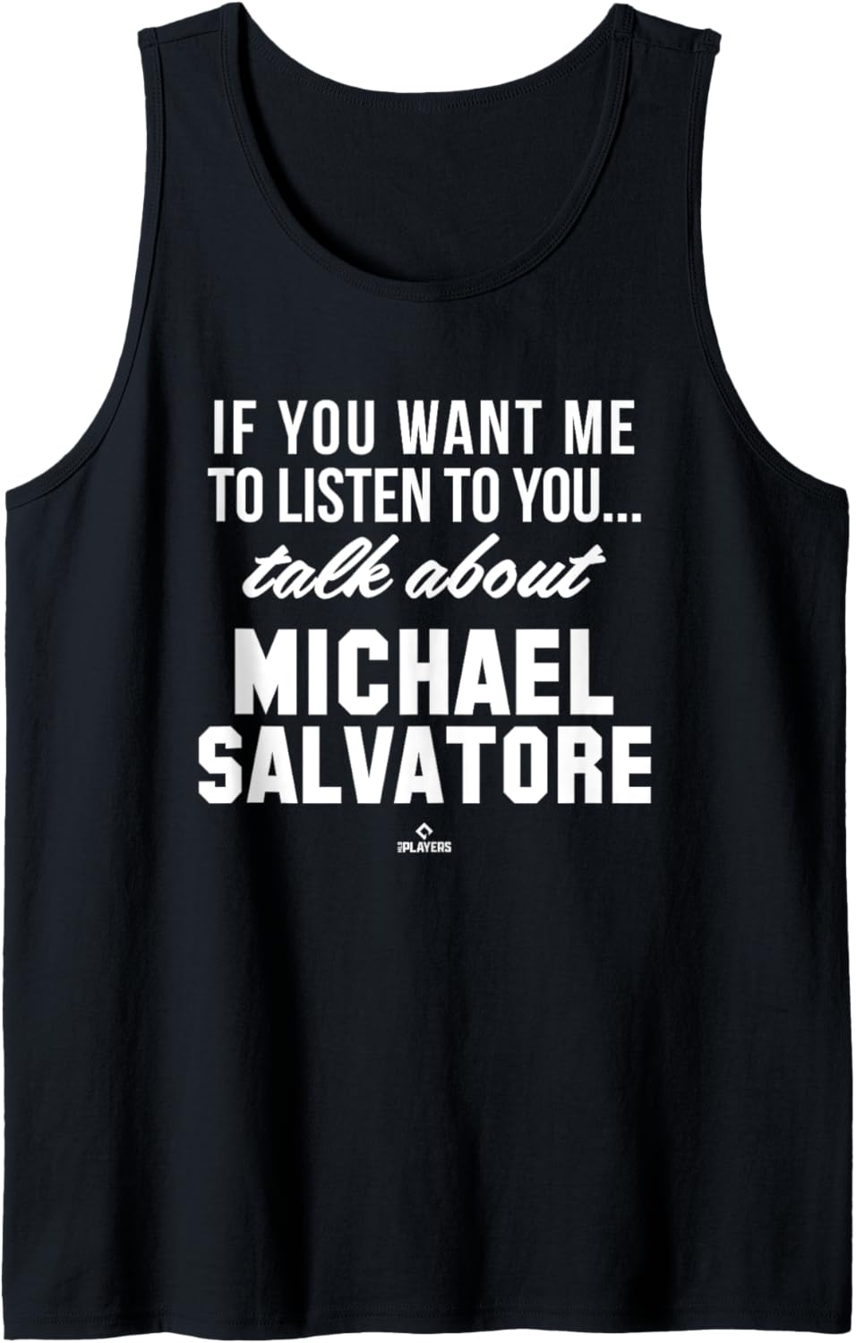 Talk About Michael Salvatore Prospect Baseball Fan Gear Tank Top