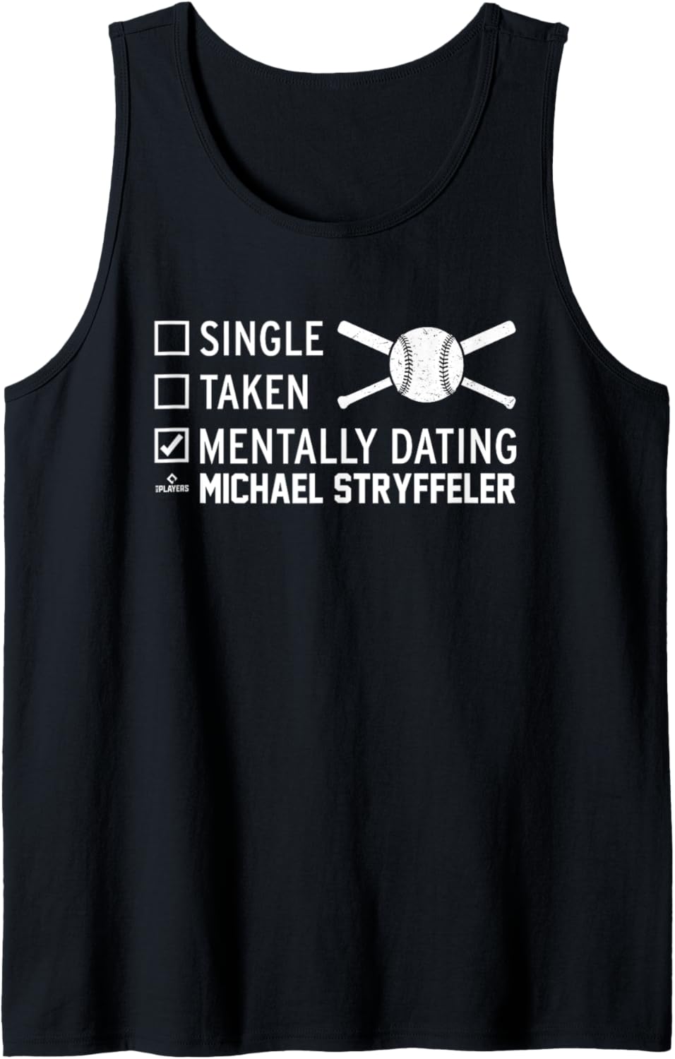 Mentally Dating Michael Stryffeler Prospect Baseball Fan Tank Top