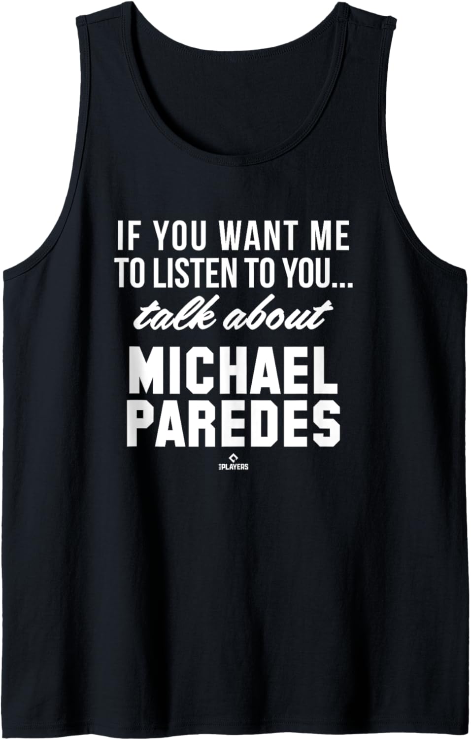 Talk About Michael Paredes Prospect Baseball Fan Gear Tank Top