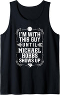 I\u2019m With Michael Hobbs Prospect Baseball Fan Gear Tank Top