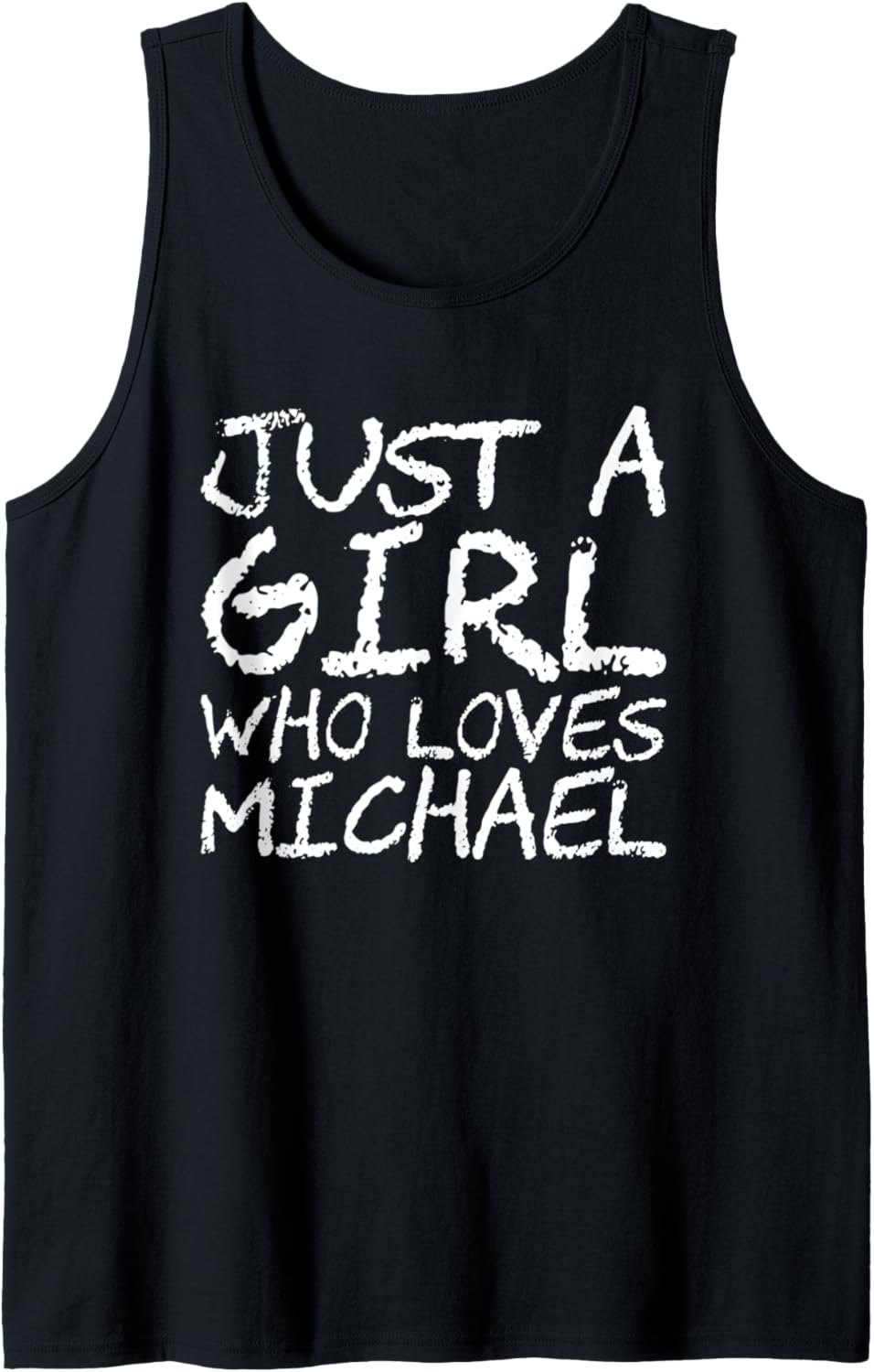 Just A Girl Who Loves Michael Tank Top