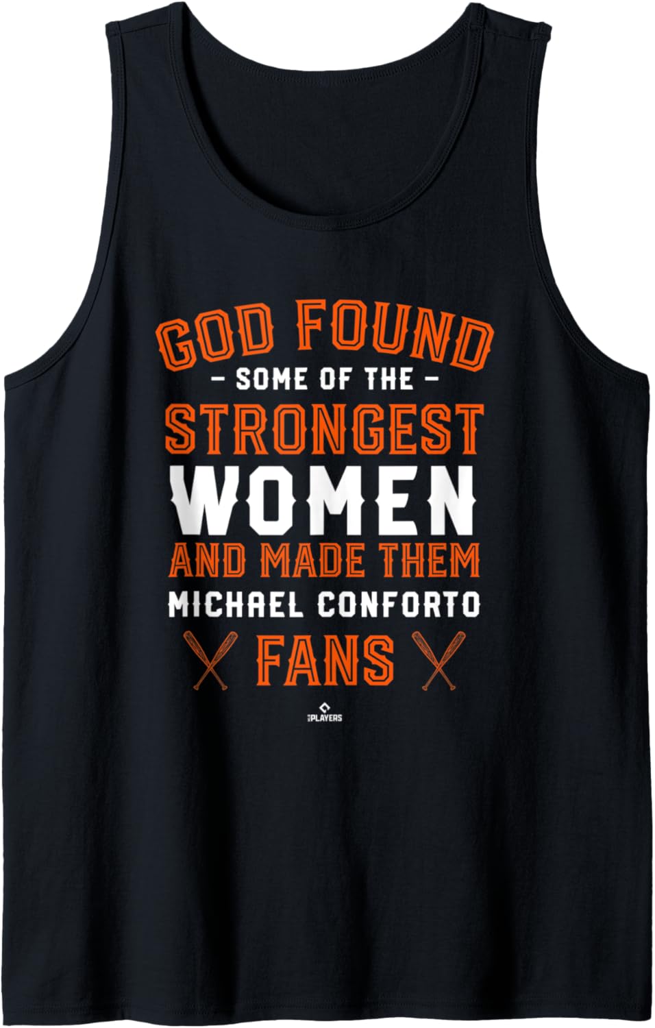 God Found the Strongest Michael Conforto Fans MLBPA New York Tank Top