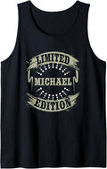 Limited michael edition personalized first Name michael Tank Top
