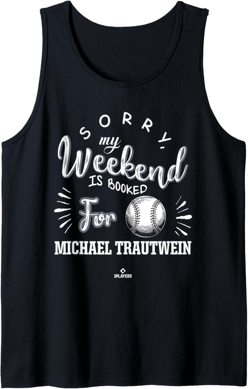 Weekend Booked for Michael Trautwein Prospect Baseball Fan Tank Top