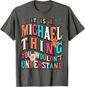 It's A Michael Thing You Wouldn't Understand, Michael Groovy