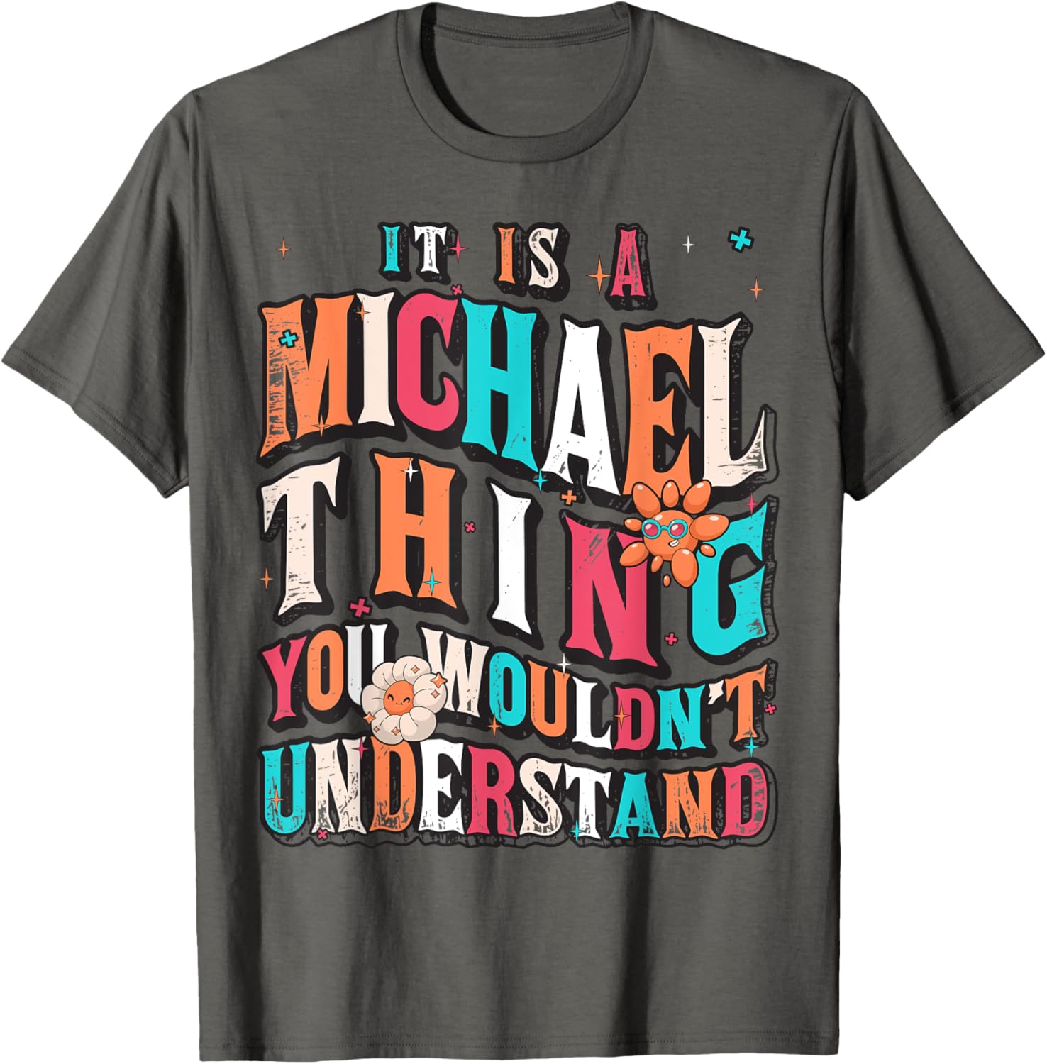It's A Michael Thing You Wouldn't Understand, Michael Groovy