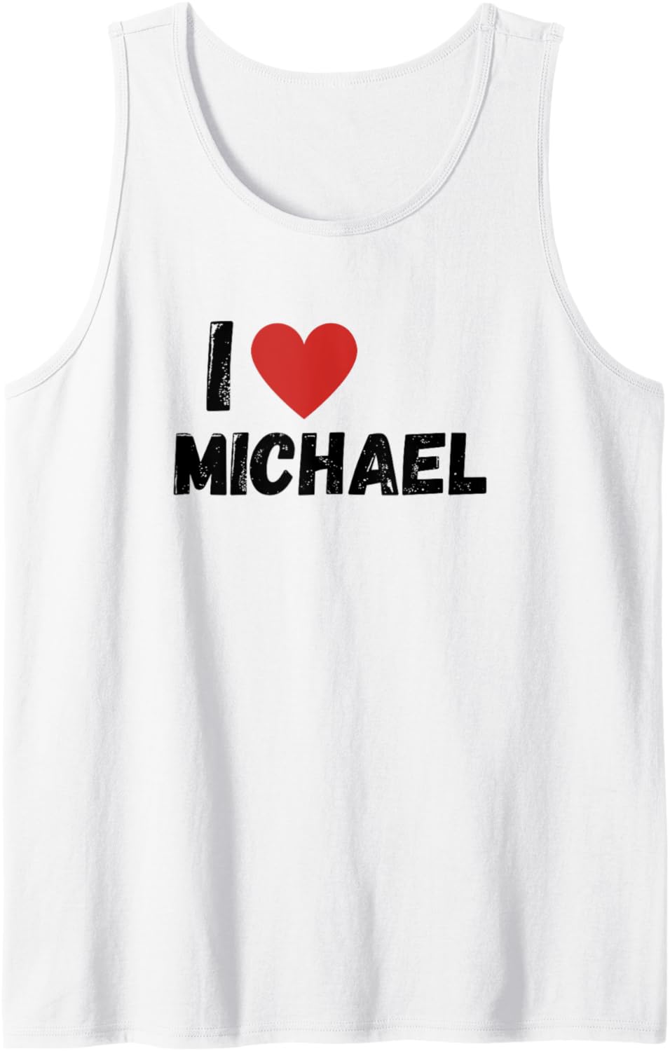 Mens I Love Michael Name Man Friend Tank Top