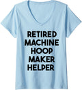 Womens Retired Machine Hoop Maker Helper V-Neck