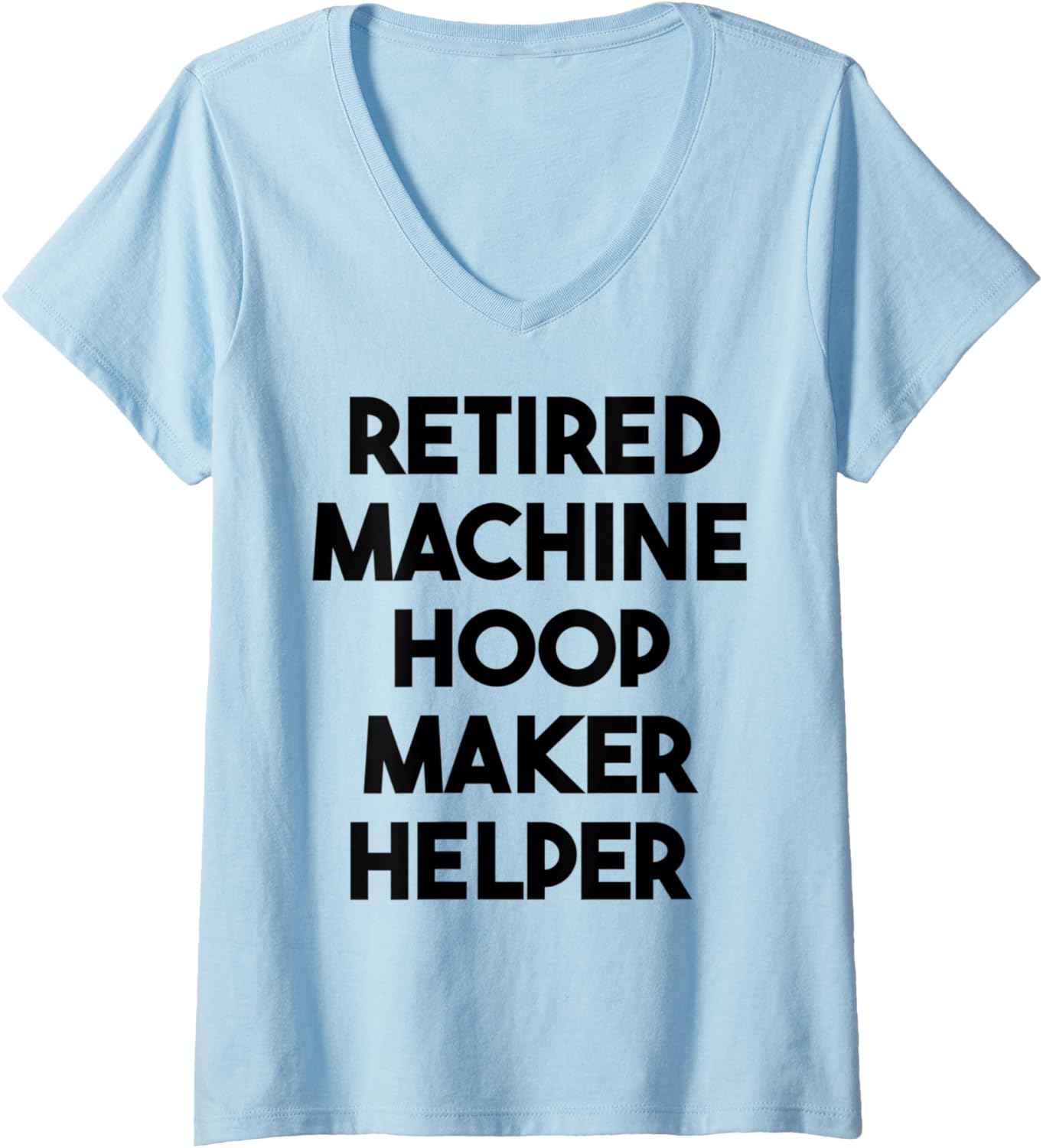 Womens Retired Machine Hoop Maker Helper V-Neck