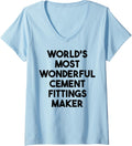 Womens World's Most Wonderful Cement Fittings Maker V-Neck
