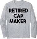 Retired Cap Maker Long Sleeve