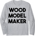 Wood Model Maker Long Sleeve