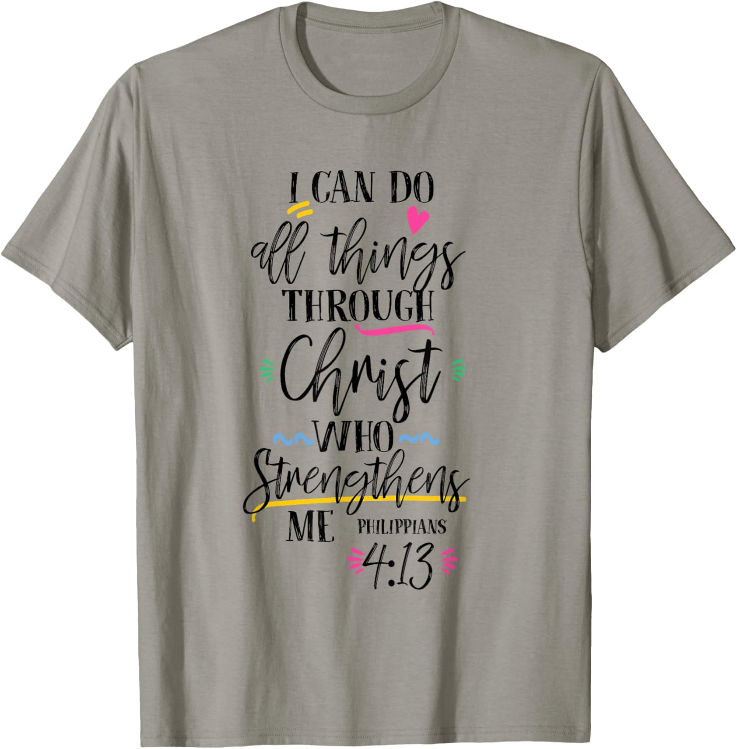 I Can Do All Things Through Christ Who Strengthen Me