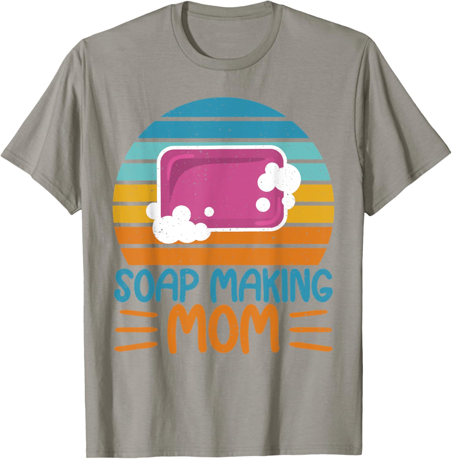 Soap Making Mom Soap Maker Expert Soap Lover