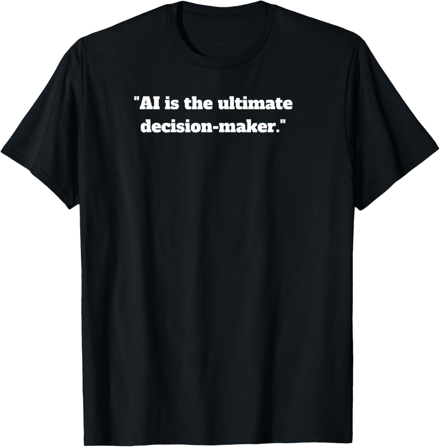 AI Is The Ultimate Decision-Maker