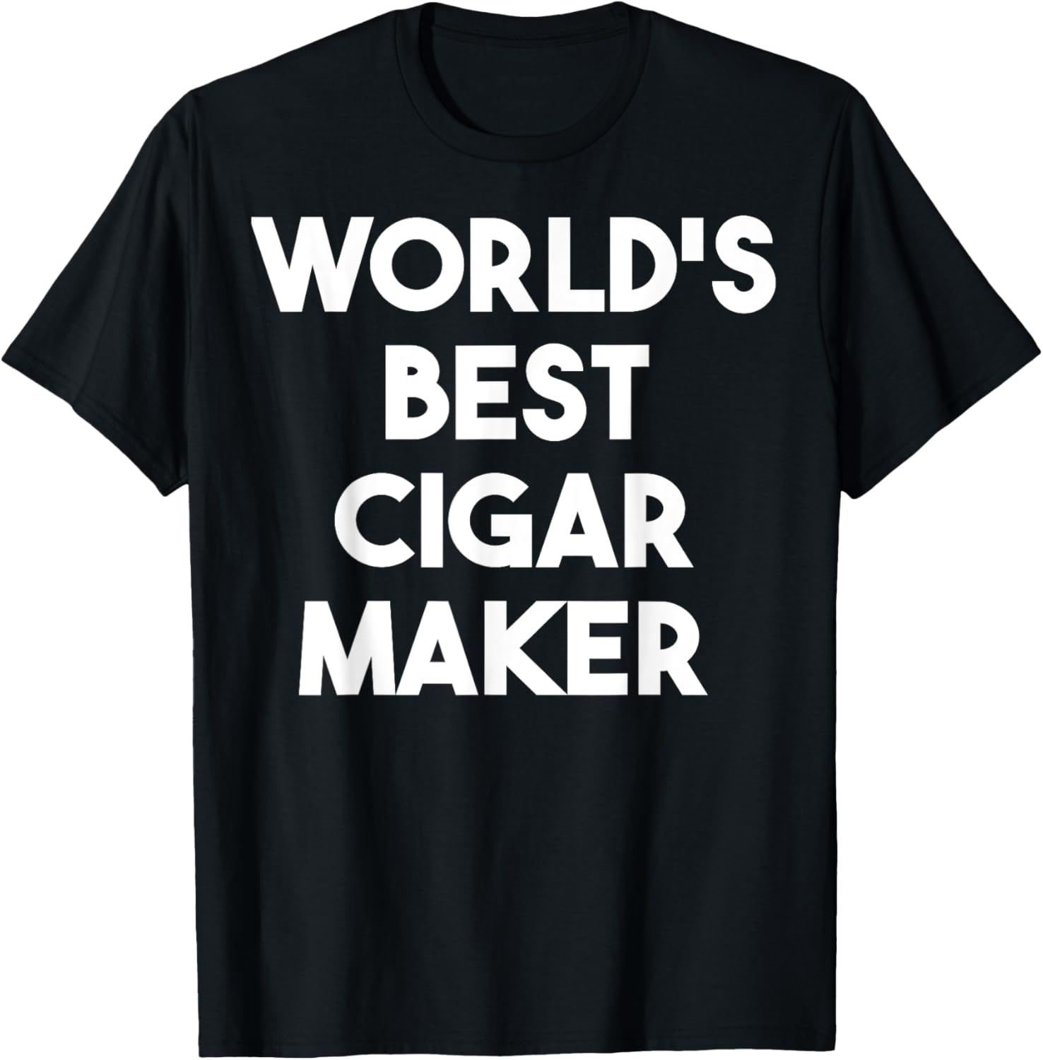 World's Best Cigar Maker