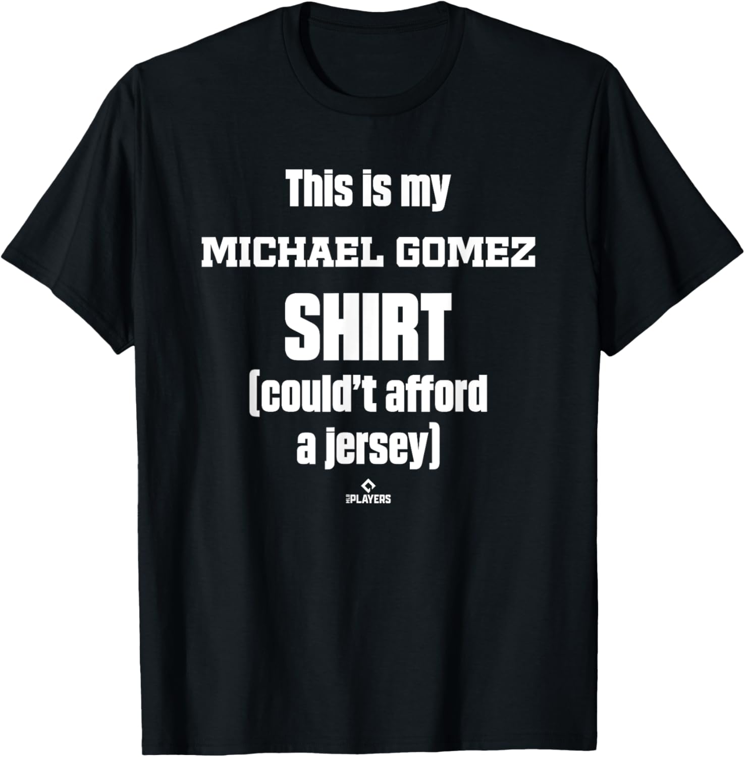 This Is My Shirt Michael Gomez Prospect Baseball Fan Gear