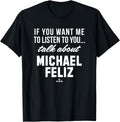 Talk About Michael Feliz Prospect Baseball Fan Gear