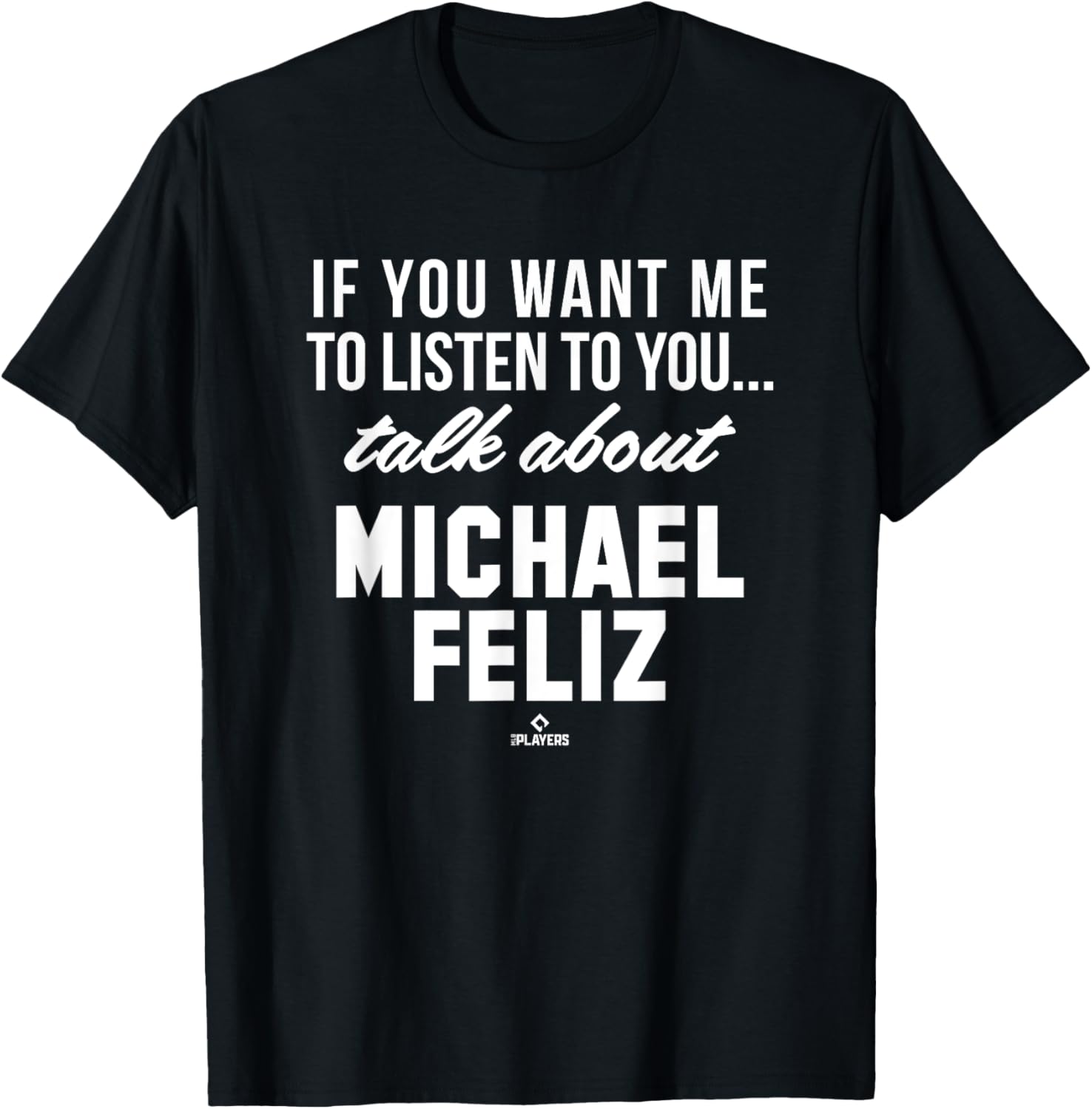 Talk About Michael Feliz Prospect Baseball Fan Gear