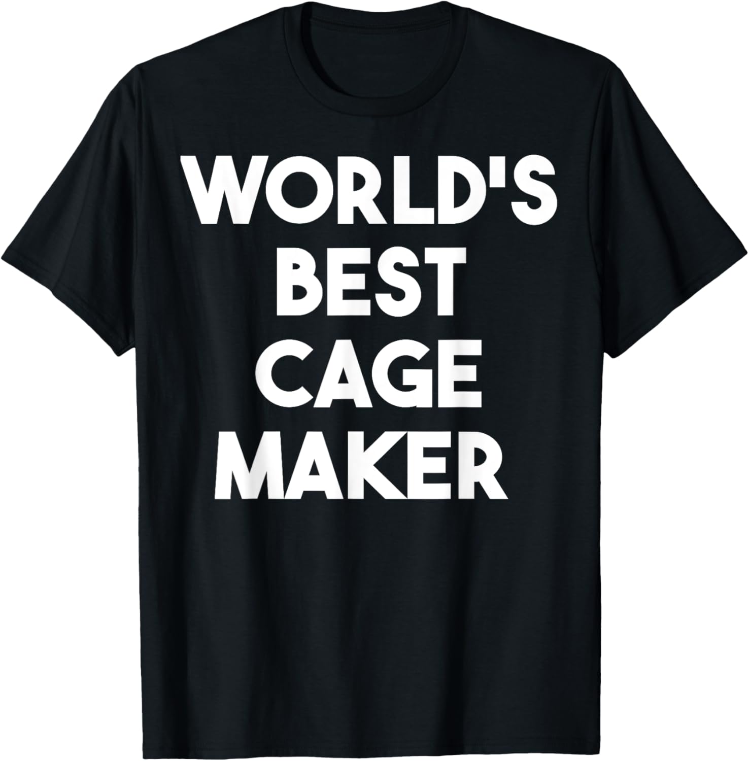 World's Best Cage Maker
