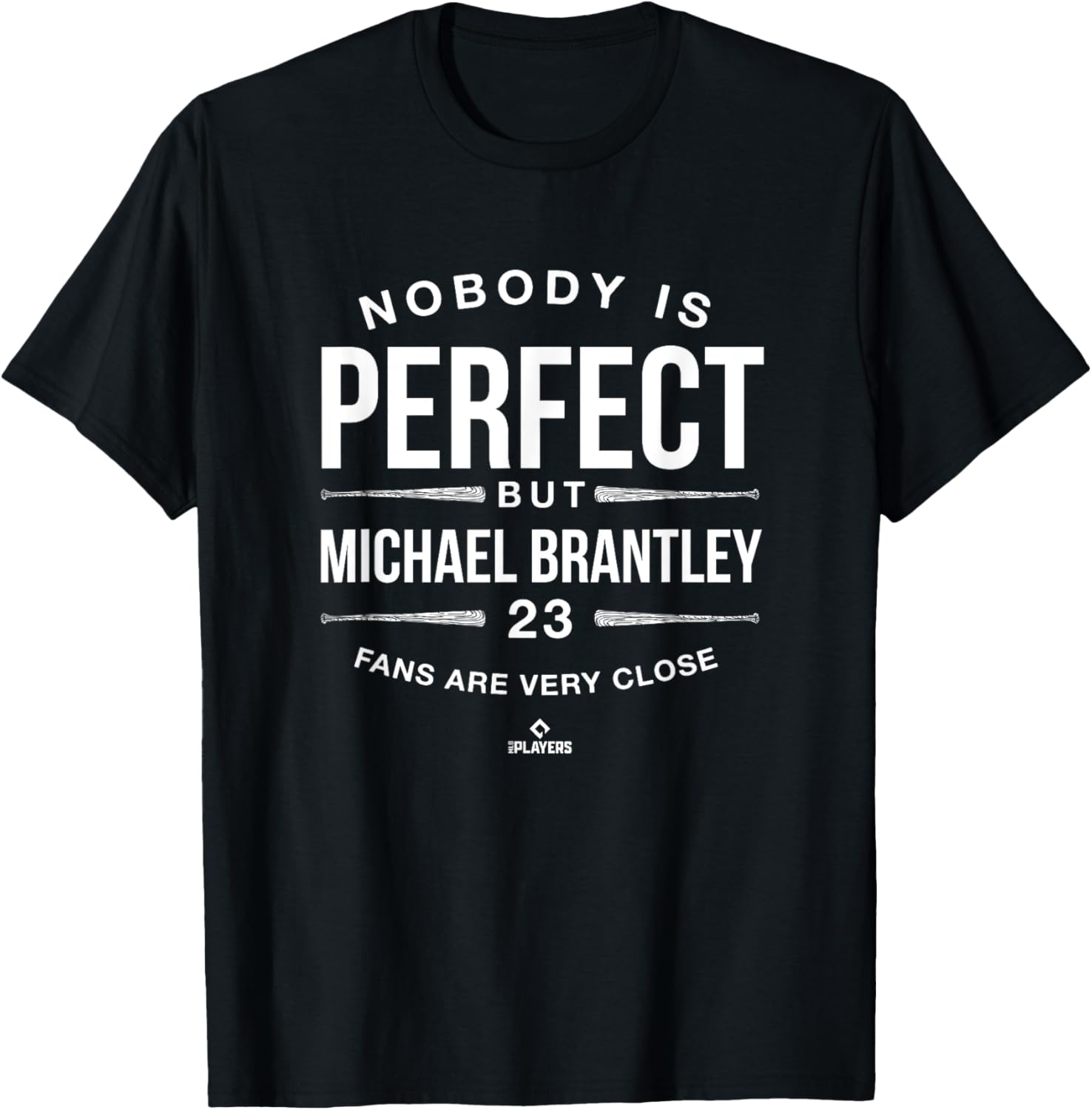 Nobody is Perfect MLBPA Michael Brantley Baseball Player