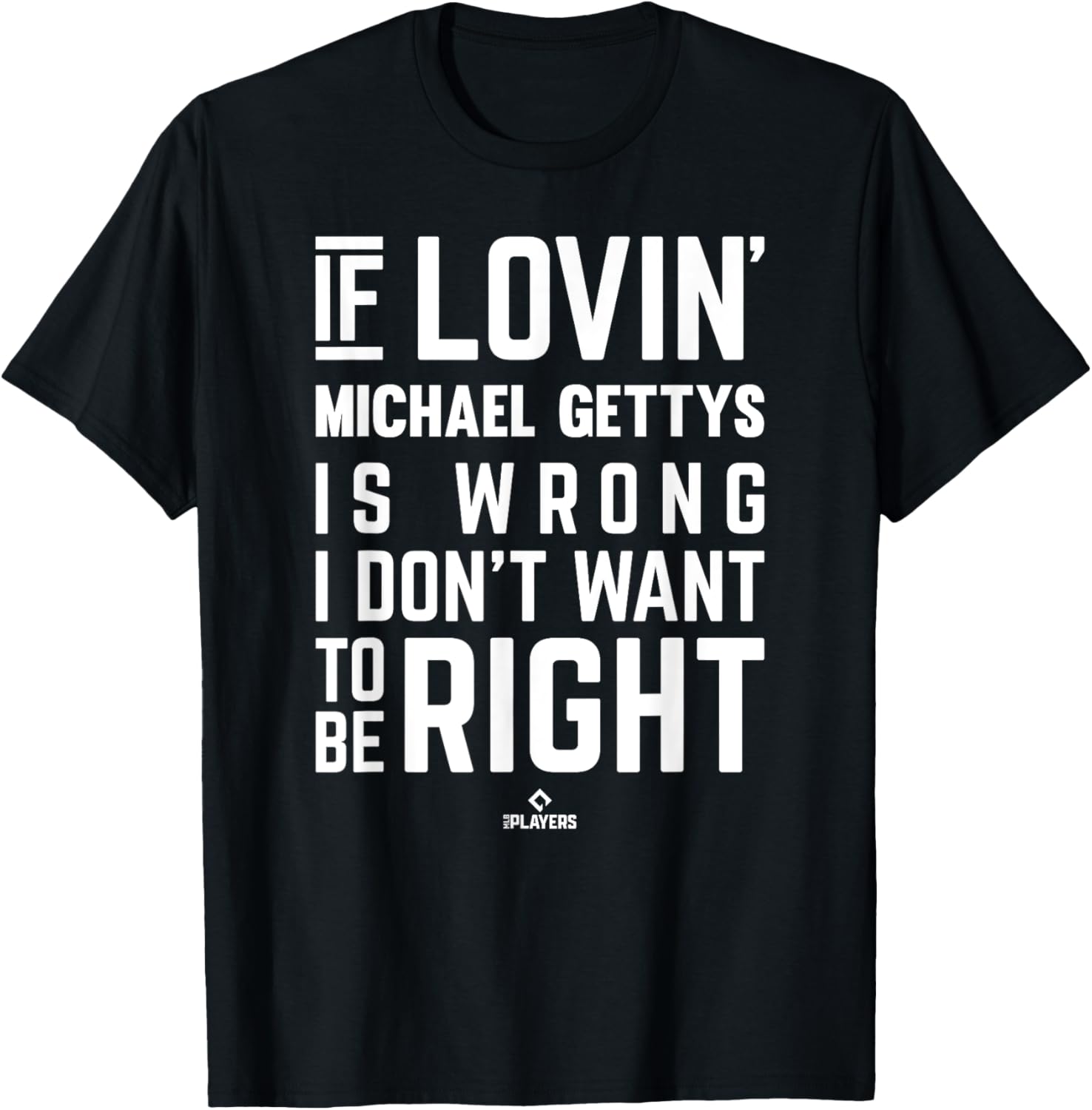 If Loving Michael Gettys Prospect Baseball Fan Gear