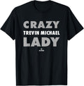 Crazy Lady for Trevin Michael Prospect Baseball Fan Gear