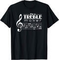 I'm A Treble Maker Tshirt - Practice Violin Shirt